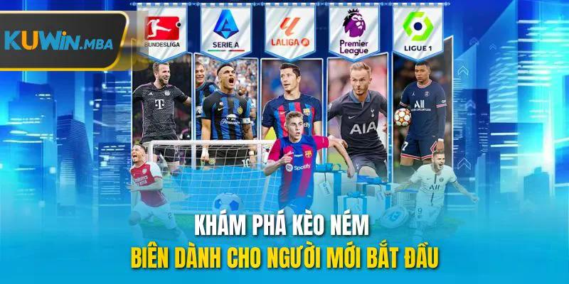 Khám phá kèo ném biên danh cho người mới bắt đầu
